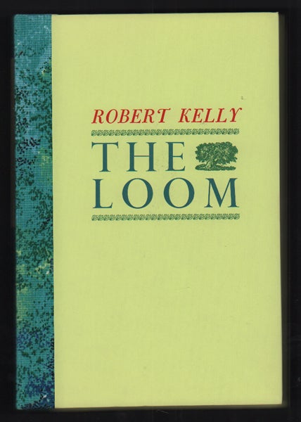 Item #53726 The Loom. Robert Kelly.