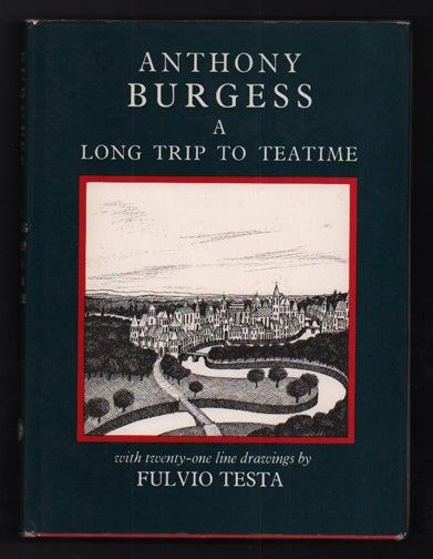 Item #53817 A Long Trip to Teatime. Anthony Burgess.