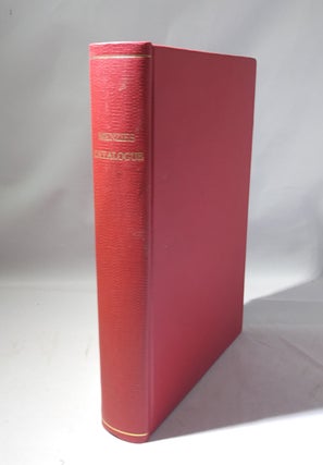 Item #54429 Catalogue of the Books, Manuscripts and Engravings Belonging to William Menzies....