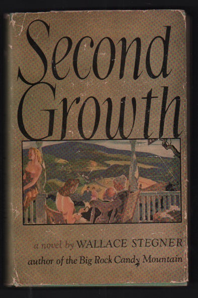 Item #54717 Second Growth. Wallace Stegner.