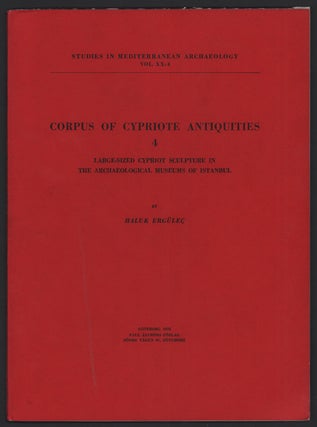 Item #54879 Corpus of Cypriote Antiquities 4: Large-Sized Cypriot Sculpture in the Archaeological...