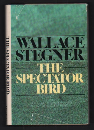 Item #54886 The Spectator Bird. Wallace Stegner