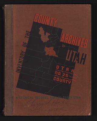 Item #55036 Inventory of the County Archives of Utah: No. 25. Utah County (Provo). F. C....