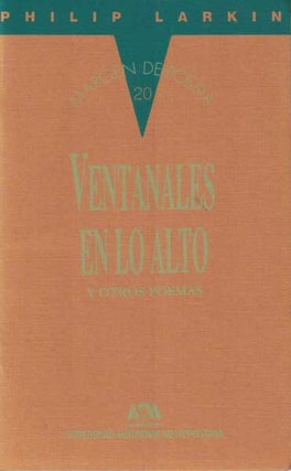 Item #55245 Ventanales En Lo Alto: Y Otros Poemas: Seleccion y Traduccion de Pura Lopez Colome....