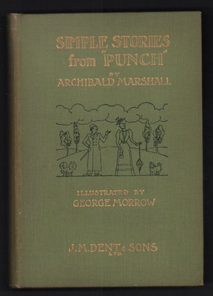Item #55506 Simple Stories from "Punch" Archibald Marshall, George Morrow