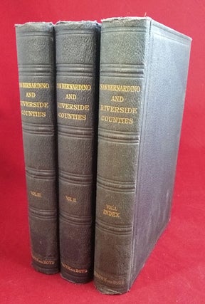 Item #55570 History of San Bernardino and Riverside Counties, with Selected Biography of Actors...