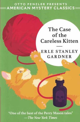 Item #55685 The Case of the Careless Kitten. Erle Stanley Gardner