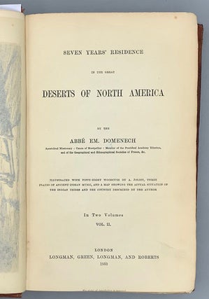 Seven Years' Residence in the Great Deserts of North America. In Two Volumes
