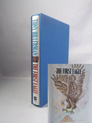 Item #55749 The First Eagle. Tony Hillerman, Ernest Franklin