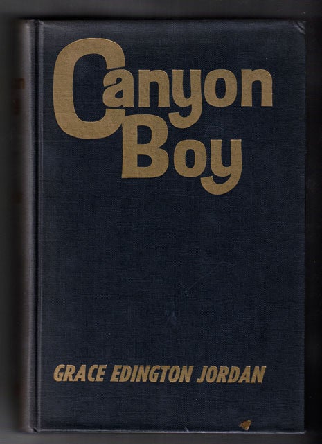 Item #55756 Canyon Boy. Grace Edington Jordan.