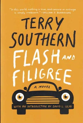 Item #55906 Flash and Filigree: A Novel. Terry Southern