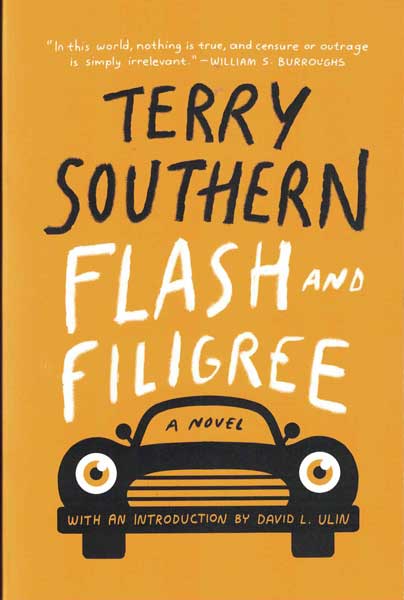 Item #55906 Flash and Filigree: A Novel. Terry Southern.