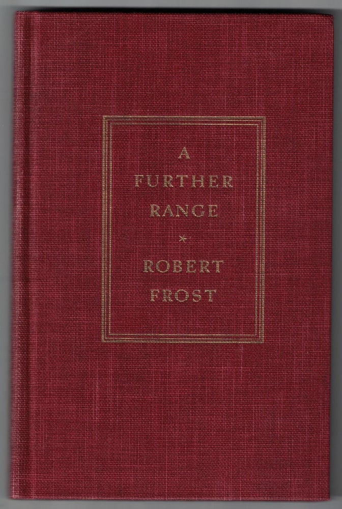 Item #56218 A Further Range. Robert Frost.