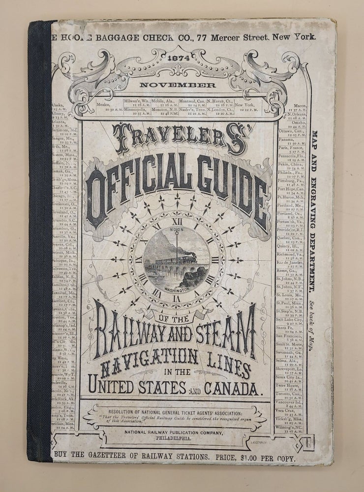 Item #56322 Travelers' Official Railway Guide for the United States and Canada: Containing Railway Time Schedules, Connections, and Distances; Ocean and Inland Steam Navigation Routes; Maps of Principal Lines, and Lists of General Officers; Together with all such Miscellaneous Information relative to Railway Improvements and Progress as may be useful to the Traveling Public. W. F. Allen, William.