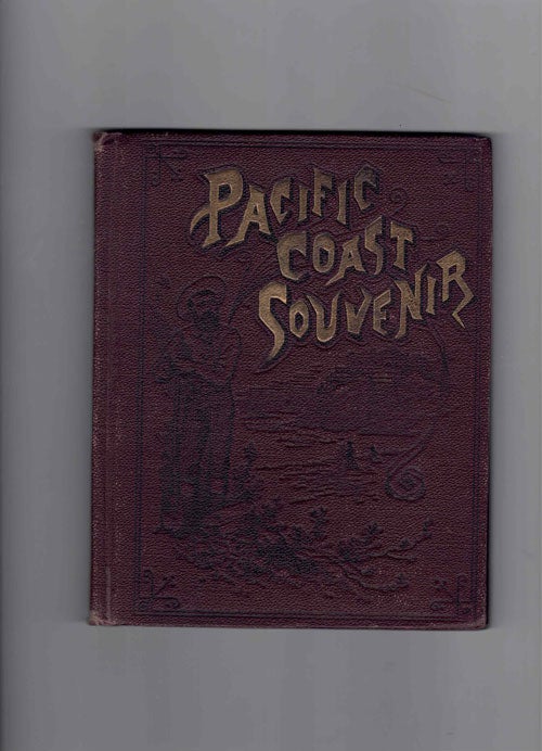 Item #56329 Pacific Coast Souvenir [California]. E. McD Johnstone.