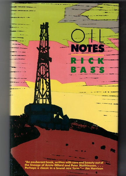 Item #56397 Oil Notes. Rick Bass, Elizabeth Hughes, Drawings.