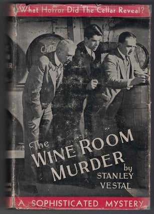 Item #56663 The Wine Room Murder. Stanley Vestal