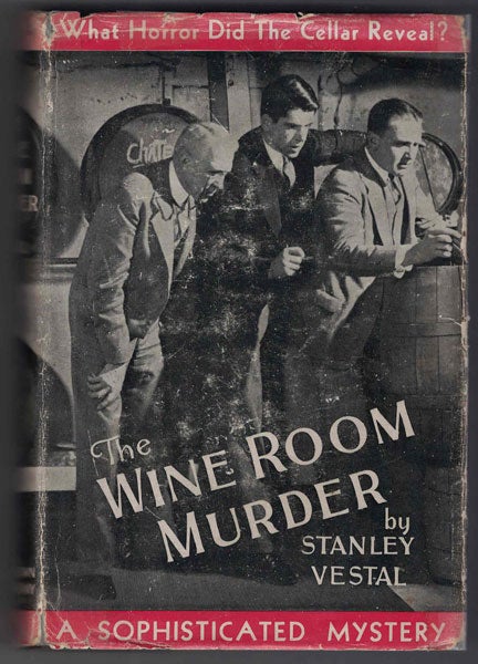 Item #56663 The Wine Room Murder. Stanley Vestal.