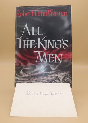 Item #56801 All the King's Men (with author's laid in signature). Robert Penn Warren