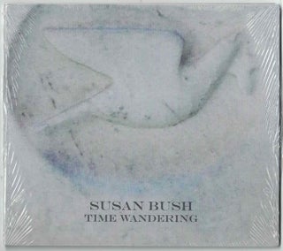 Item #56832 Time Wandering. Susan Bush