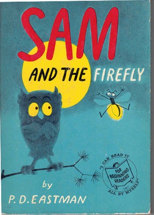 Item #56889 Sam and the Firefly. P. D. Eastman