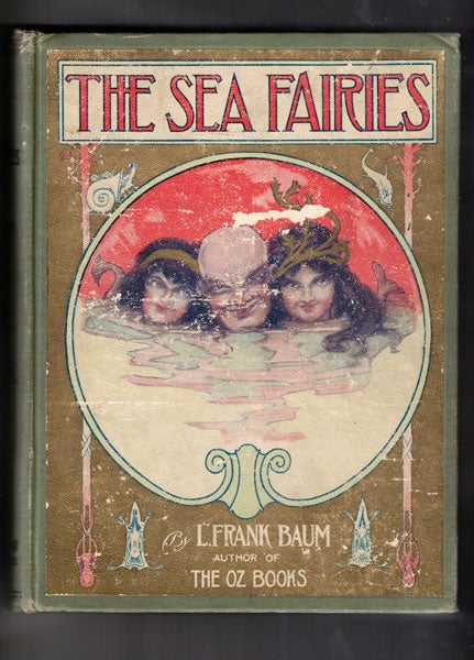 Item #56935 The Sea Fairies. L. Frank Baum.
