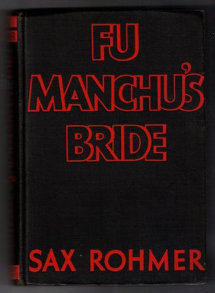 Item #57061 Fu Manchu's Bride. Sax Rohmer