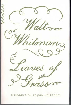 Item #57081 Leaves of Grass. Walt Whitman, John Hollander, Introduction