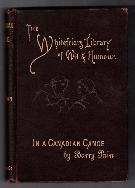 Item #57094 In a Canadian Canoe, the Nine Muses Minus One, and Other Stories (Whitefriars Library edition). Barry Pain.
