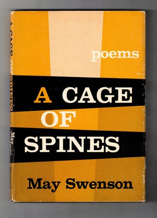 Item #57218 A Cage of Spines. May Swenson