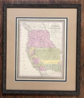 Item #57229 A New Map of the State of California, the Territories of Oregon and Utah, and the...