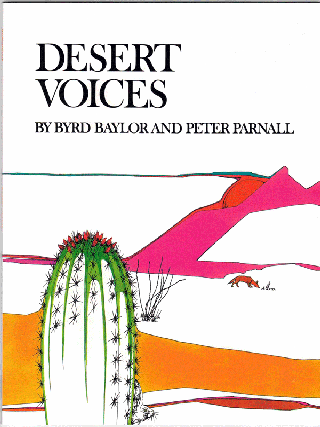 Item #57311 Desert Voices (Rise and Shine). Byrd Baylor