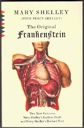 Item #57446 The Original Frankenstein. Mary Shelley, Percy Shelley
