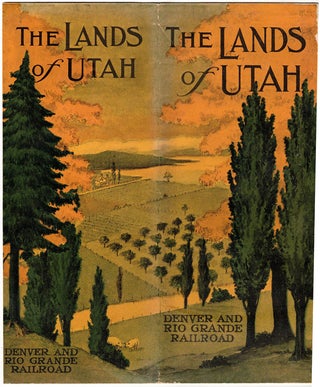 Item #57472 The Lands of Utah. Denver and Rio Grande Railroad