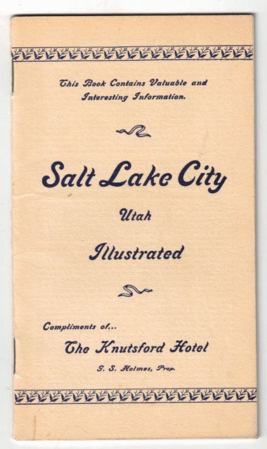 Item #57483 Salt lake City, Utah. Illustrated. Compliments of ... The Knutsford Hotel