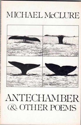 Item #57570 Antechamber & Other Poems. Michael McClure