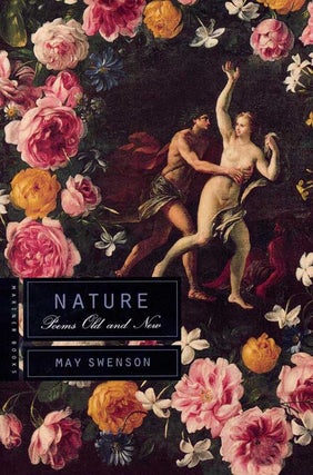 Item #57629 Nature: Poems Old and New. May Swenson