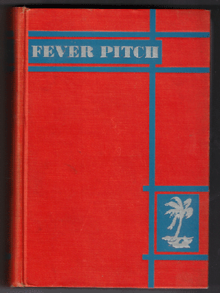 Item #57761 Fever Pitch. Frank Waters