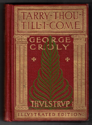 Item #57776 Tarry Thou Till I Come, Or Salathiel, the Wandering Jew. George Croly, Gen. Lewis...