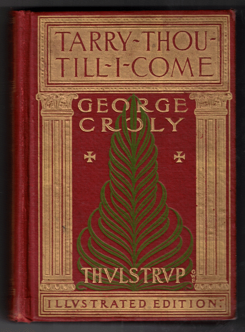 Item #57776 Tarry Thou Till I Come, Or Salathiel, the Wandering Jew. George Croly, Gen. Lewis Wallace.