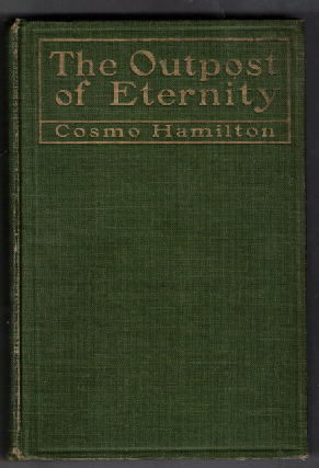 Item #57828 The Outpost of Eternity. Cosmo Hamilton