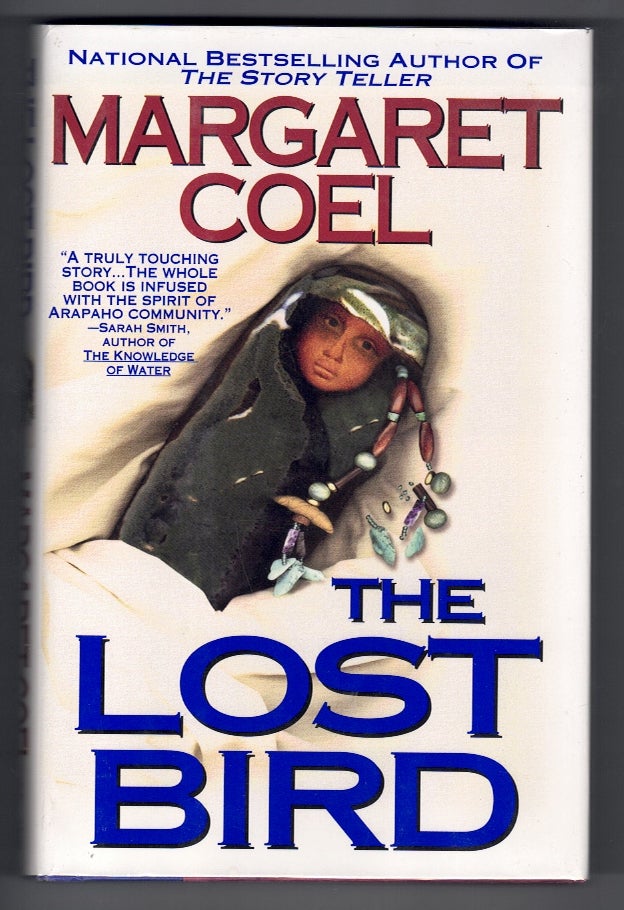Item #58009 The Lost Bird. Margaret Coel.