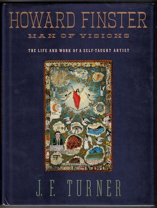Item #58040 Howard Finster: Man of Visions. Howard Finster, J. F. Turner, Outsider Art