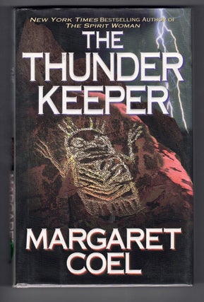 Item #58045 The Thunder Keeper. Margaret Coel