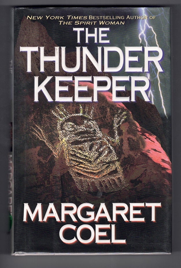 Item #58045 The Thunder Keeper. Margaret Coel.