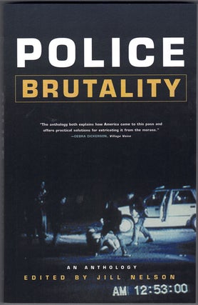 Item #58059 Police Brutality: An Anthology. Jill Nelson