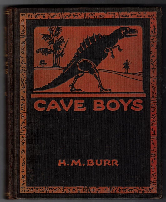 Item #58096 Cave Boys. H. M. Burr.