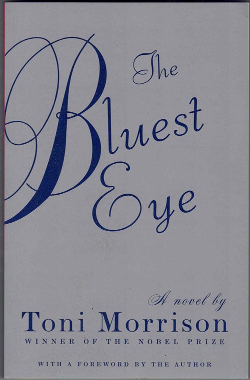 Item #58121 The Bluest Eye. Toni Morrison.