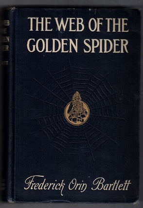 Item #58138 The Web of the Golden Spider (Ex-libris Lost-Race Collector Stuart Teitler)....