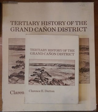 Item #58139 Tertiary History of the Grand Canon with Atlas to Accompany the Monograph on the...